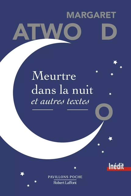 Meurtre dans la nuit - Margaret Atwood - Groupe Robert Laffont