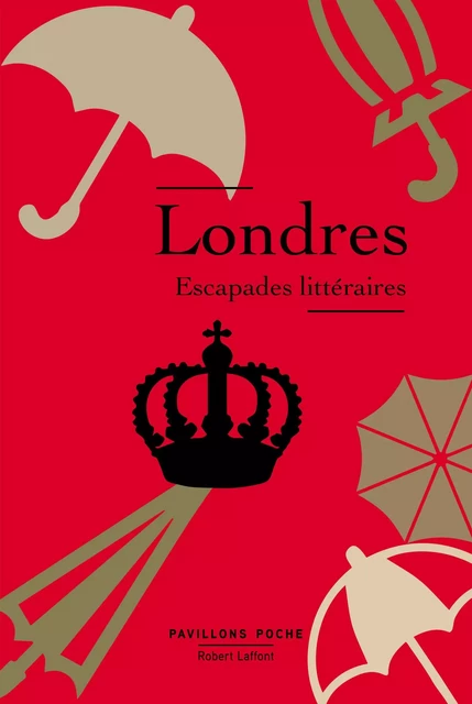 Londres, escapades littéraires -  Collectif - Groupe Robert Laffont