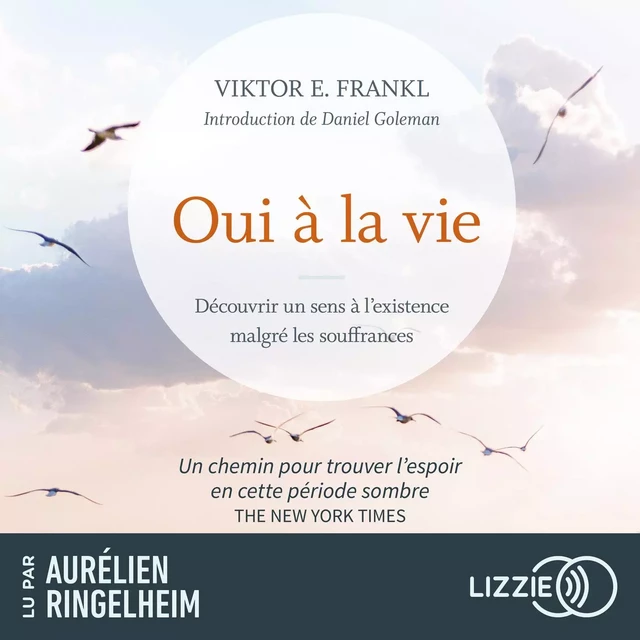 Oui à la vie - Découvrir un sens à l'existence malgré les souffrances - Viktor Emil Frankl - Univers Poche