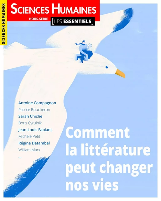 Comment la littérature peut changer nos vies - Héloïse Lhérété,  Collectif - Sciences Humaines