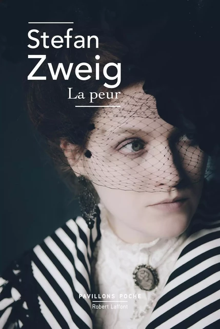 La Peur - Stefan Zweig - Groupe Robert Laffont