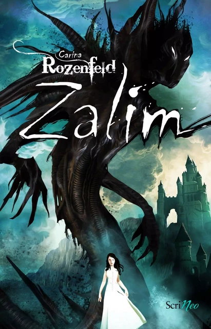 Zalim - Tome 1 - Carina Rozenfeld - Scrinéo