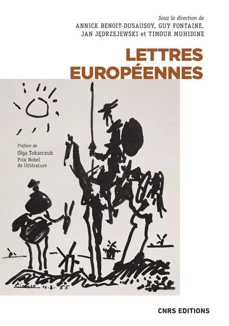 Lettres européennes - Histoire de la littérature eurropéenne - Annick Benoit-Dusausoy, Guy Fontaine, Jan Jedrzejewski, Timour Muhidine - CNRS editions