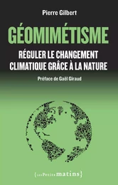 Géomimétisme. Réguler le changement climatique grâce à la nature