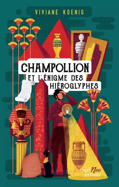 Champollion et l'enigme des hieroglyphes - Viviane Koenig - Scrinéo