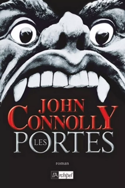 Les Portes - John Connolly - L'Archipel