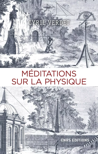 Méditations sur la physique - Cyril Verdet - CNRS editions