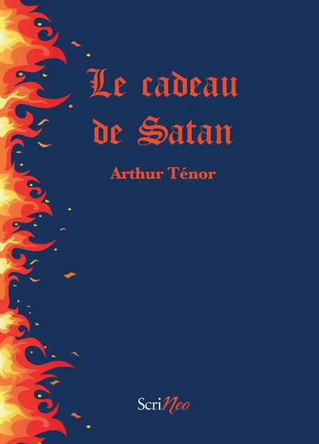 Le cadeau de Satan - Arthur Ténor - Scrinéo