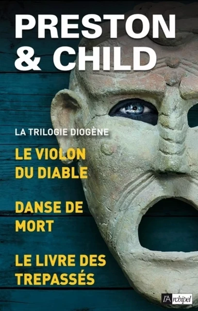 La Trilogie Diogène - Trois enquêtes de l'inspecteur Pendergast - Douglas Preston, Lincoln Child - L'Archipel