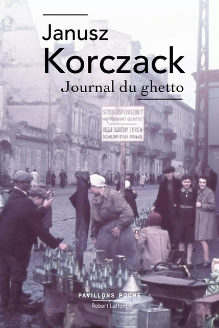 Journal du ghetto - Janusz Korczak - Groupe Robert Laffont