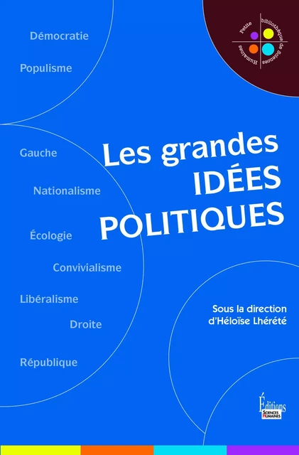 Les grandes idées politiques -  Collectif - Sciences Humaines