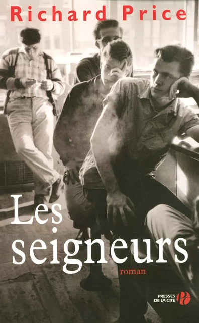 Les seigneurs - Richard Price - Place des éditeurs