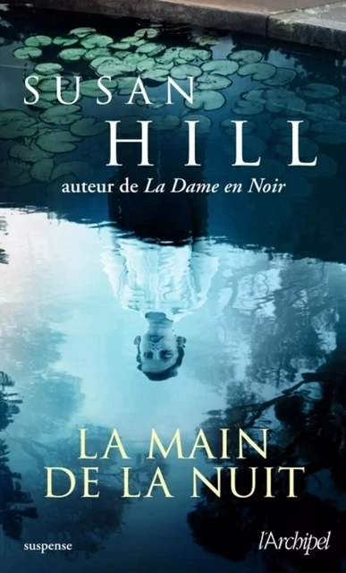 La main de la nuit - Susan Hill - L'Archipel