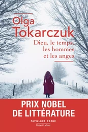 Dieu, le temps, les hommes et les anges - Prix Nobel de littérature