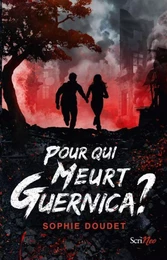 Pour qui meurt Guernica ?