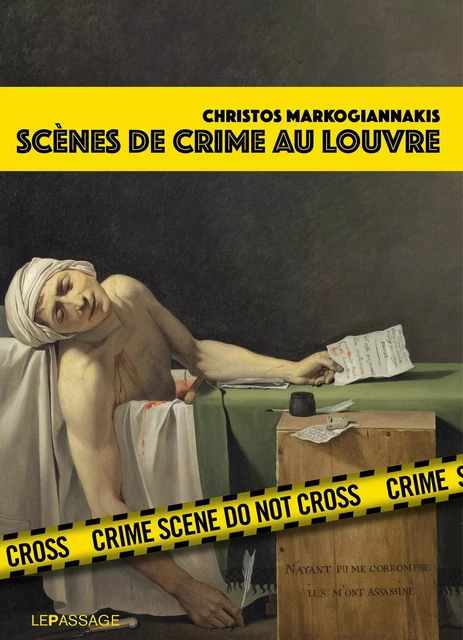 Scènes de crime au Louvre - Christos Markogiannakis - Le passage