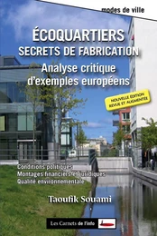 Ecoquartiers : Secrets de fabrication