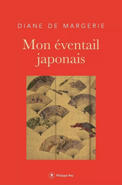 Mon éventail japonais - Diane de Margerie - Philippe Rey