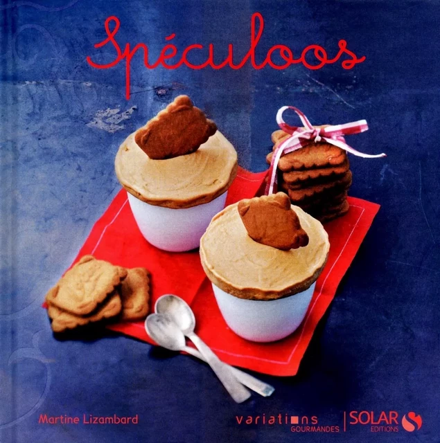 Speculoos - Variations gourmandes - Martine LIZAMBARD - edi8