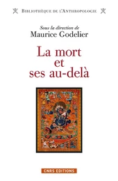 La Mort et ses au-delà