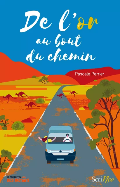 De l'or au bout du chemin - Pascale Perrier - Scrinéo