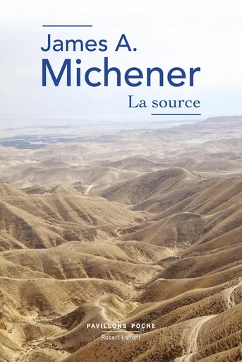 La Source - James A. Michener - Groupe Robert Laffont