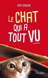 Le chat qui a tout vu