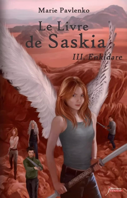 Le livre de Saskia - tome 03 : Enkidare - Marie PAVLENKO - Scrinéo