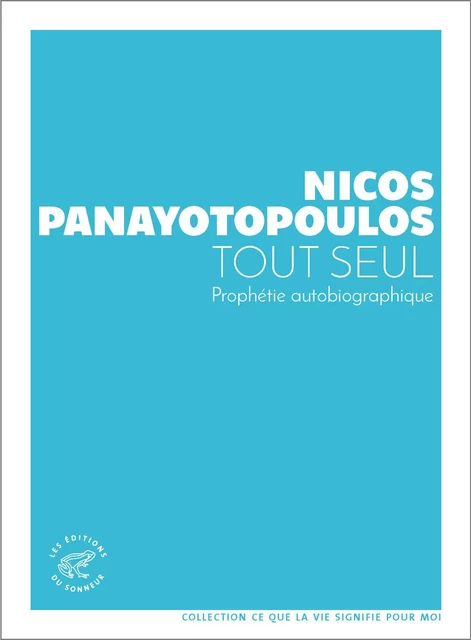 Tout seul - Nicos Panayotopoulos - Les editions du sonneur