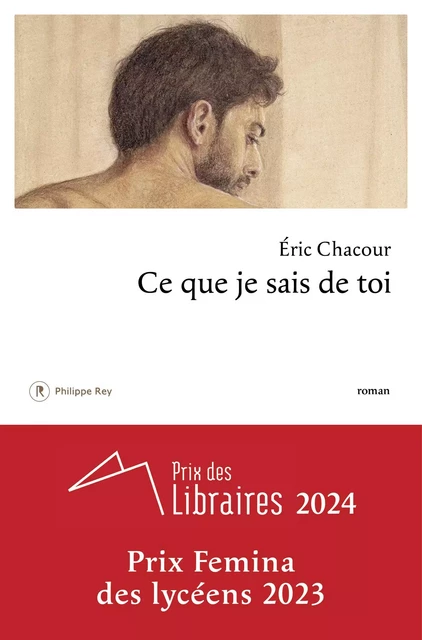 Ce que je sais de toi - Eric Chacour - Philippe Rey