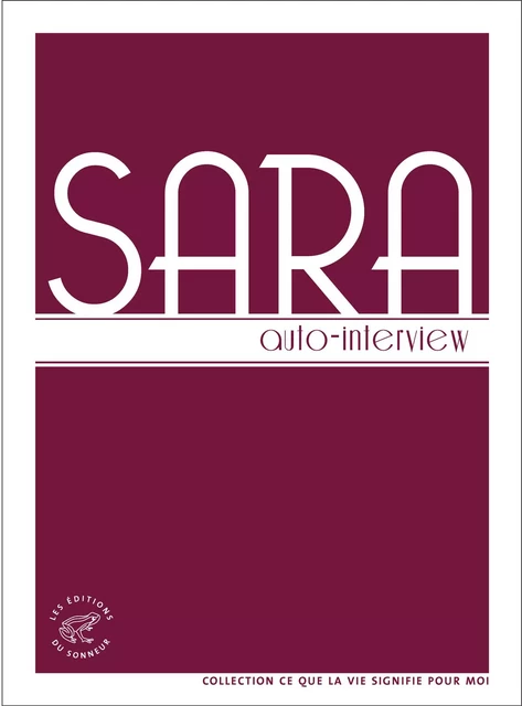 Auto-interview -  Sara - Les editions du sonneur