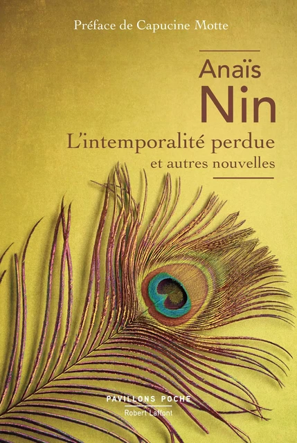 L'Intemporalité perdue et autres nouvelles - Anaïs Nin - Groupe Robert Laffont