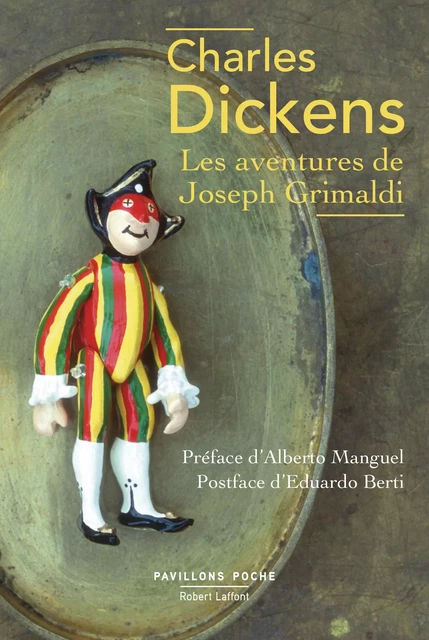 Les Aventures de Joseph Grimaldi - Charles Dickens - Groupe Robert Laffont