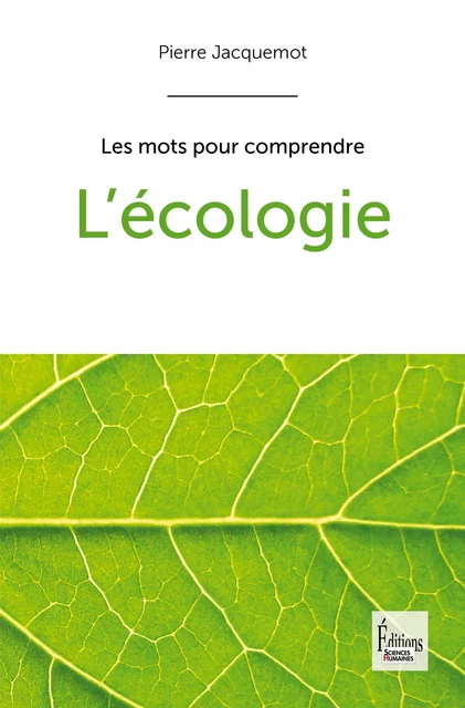 L'Ecologie - Pierre Jacquemot - Sciences Humaines