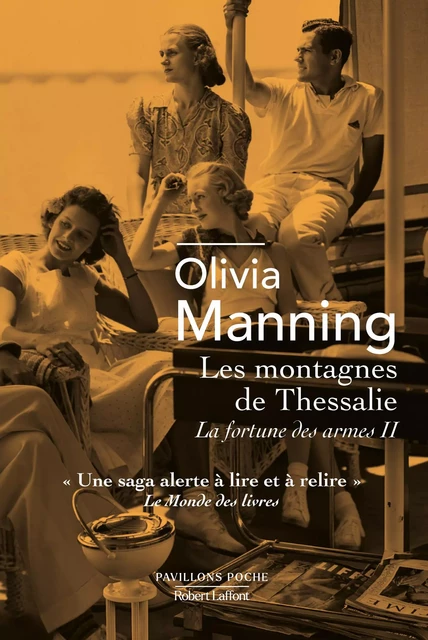 La Fortune des armes - Tome 2 : Les Montagnes de Thessalie - Olivia Manning - Groupe Robert Laffont