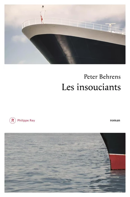 Les Insouciants - Peter Behrens - Philippe Rey