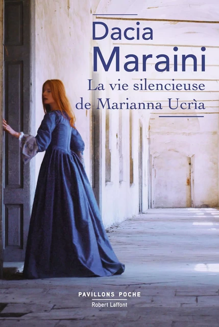 La Vie silencieuse de Marianna Ucrìa - Dacia Maraini - Groupe Robert Laffont