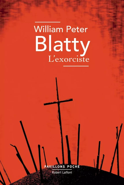 L'Exorciste - Édition collector - William Peter BLATTY - Groupe Robert Laffont