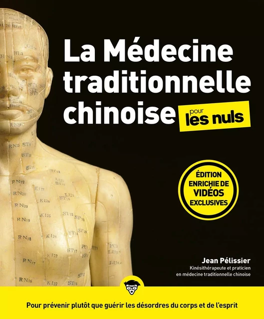 La Médecine traditionnelle chinoise pour les Nuls,3e édition - Jean Pelissier - edi8