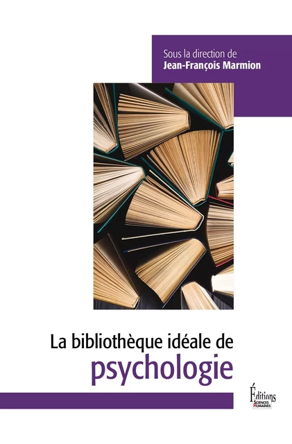 Bibliothèque idéale de psychologie -  - Sciences Humaines