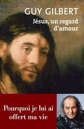 Jésus, un regard d'amour