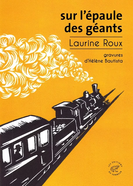 Sur l'épaule des géants - Laurine Roux - Les editions du sonneur