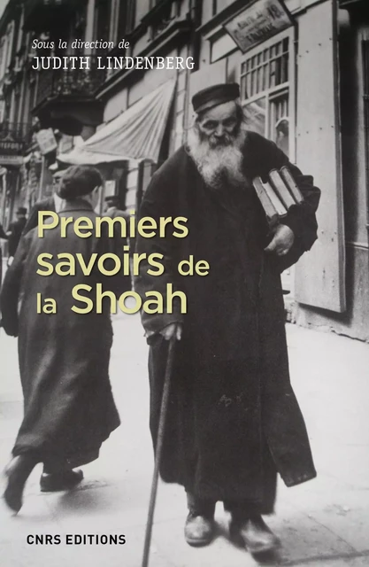 Premiers savoirs de la Shoah - Judith Lindenberg - CNRS editions