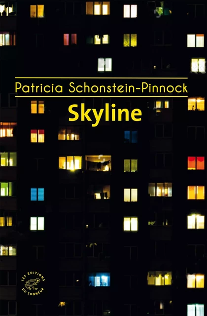 Skyline - Patricia Schonstein-Pinnock - Les editions du sonneur