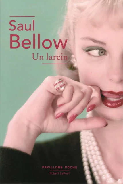 Un larcin - Saul BELLOW - Groupe Robert Laffont