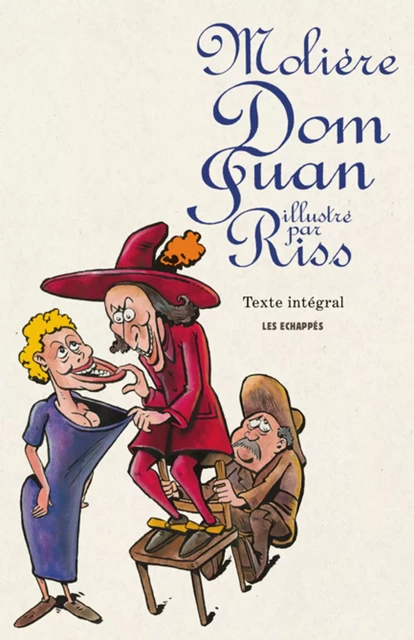 Dom Juan illustré par Riss - Joëlle Riss - Les echappes