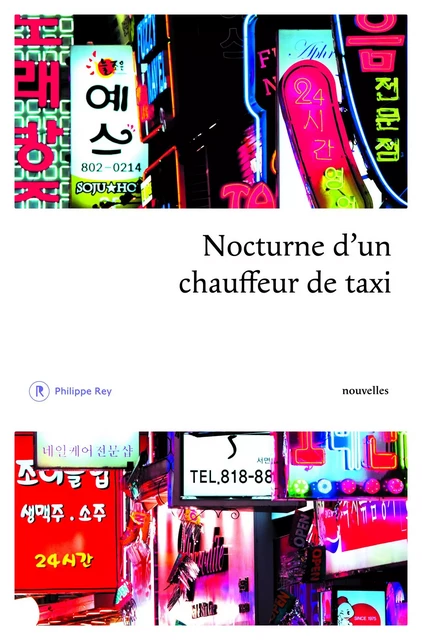 Nocturne d'un chauffeur de taxi -  Collectif - Philippe Rey