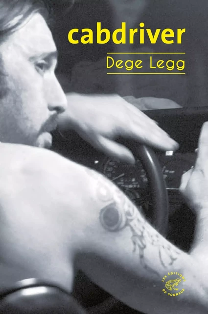 Cabdriver - Dege Legg - Les editions du sonneur