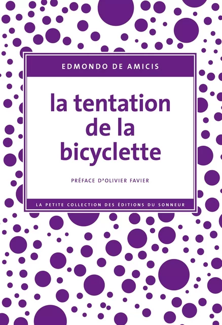 La Tentation de la bicyclette - Edmondo de Amicis - Les editions du sonneur