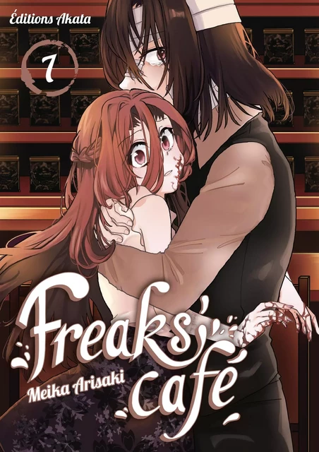 Freaks' Cafe - tome 7 - Meika Arisaki - Akata